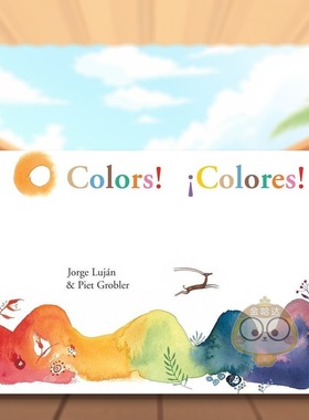 【预售】啊,颜色! 布拉迪斯拉发国际插画双年展获奖书籍英文儿童绘本插画师进口原版外版书简装3-6周岁Colors!  Colores!Jorge L图