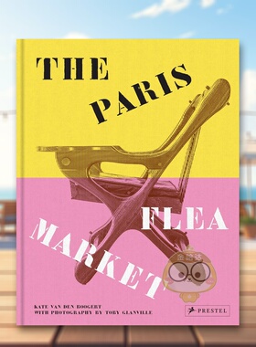 【现货】巴黎跳蚤市场法式市井浪漫The Paris Flea Market英文时尚综合精装Prestel进口原版书379739书籍图书外版正版