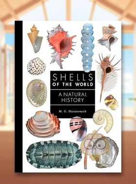 【现货】世界贝壳--自然史英文人文社科进口原版外版书精装14岁以上Shells of the World - A Natural History Harasewych MG Pr书
