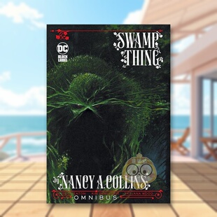 沼泽怪物NancyA.Collins合集英文漫画精装 Thing 预售 Comics Omnibus Edit书 Collins 进口原版 Nancy 书Swamp New