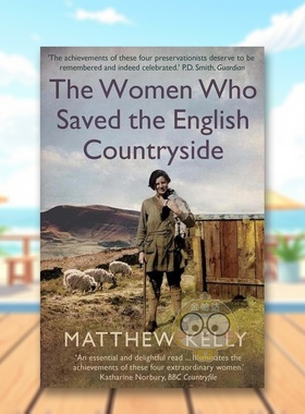 【预售】拯救英国乡村的女人 The Women Who Saved the English Countryside 原版英文人文历史进口书籍图书外版正版