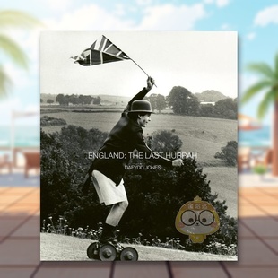 Jones 英格兰： 外版 欢呼英文摄影人文景观进口原版 14岁以上England Dafydd ACC Hurrah 后 Last The Books书 Art 书精装 预售