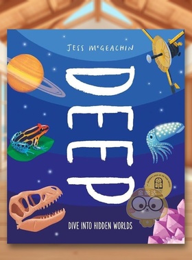 【现货】深海潜入隐秘世界Deep  Dive Into Hidden Worlds英文儿童绘本动物生态环保6-9岁精装Jess McGeachin Page进口原版书Welb