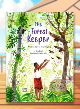 【预售】森林守护者--印度森林之子Jadav Payeng英文儿童绘本人物传记进口原版外版书3-6周岁The Forest Keepera€“ The true s书