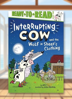 【预售】打断牛和披着羊皮的狼（平装）英文儿童分阶阅读进口原版外版书Interrupting Cow and the Wolf in Sheep's ClothingJane