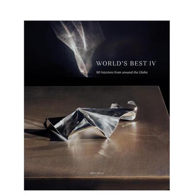 【预售】世界室内设计精选 IV：80个空间案例 World's Best IV 英文进口原版室内设计装饰图书Wim Pauwels外文正版