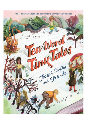 【现货】十字小故事:获奖诗人 Ten-Word Tiny Tales 英文原版儿童绘本故事书7-12岁 想象力培养图画书 创意写作启蒙