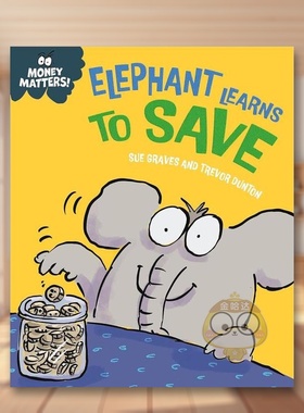 【现货】金钱小课堂大象学会储蓄 英文儿童绘本职业认知财商管理进口原版外版书精装3-6周岁Money Matters: Elephant Learns to S