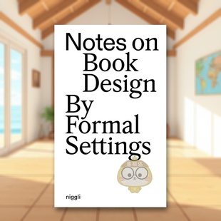Design 预售 原版 色彩设计进口图书外版 Settings设计工作室 式 书籍设计札记：Formal 正版 Notes 英文印刷版 Book