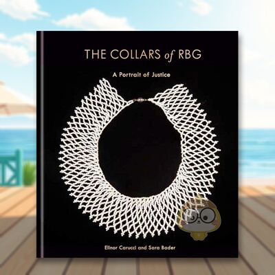 【现货】金斯伯格的领饰英文时尚综合进口原版外版书精装The Collars of RBG Elinor Carucci Clarkson Potter书籍图书正版