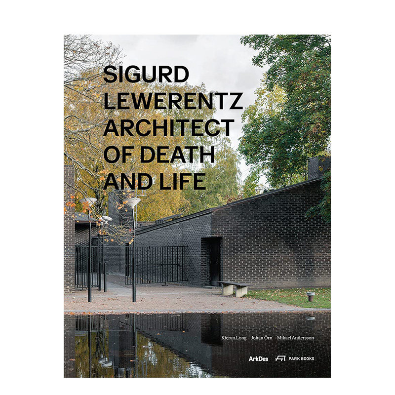 【预售】瑞典建筑师西格德&middot;莱韦伦兹 Sigurd Lewerentz英文设计原版图书进口书籍Mikael Andersson