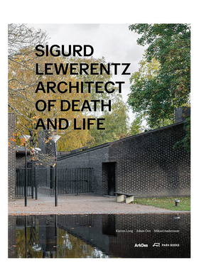 【预售】瑞典建筑师西格德·莱韦伦兹 Sigurd Lewerentz英文设计原版图书进口书籍Mikael Andersson