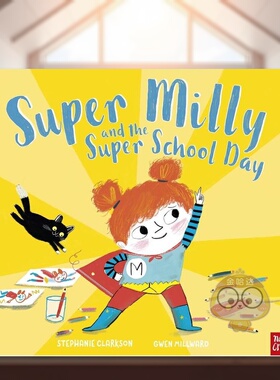 【现货】超级米莉和超级开学日Super Milly and the Super School Day英文儿童绘本自我认知情绪管理6-9岁精装Gwen Millward进口原