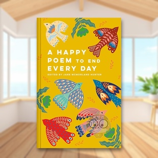 【预售】用快乐的诗句来结束每一天英文文学诗歌进口原版外版书精装A Happy Poem to End Every Day Jane McMorl Batsford书籍图书