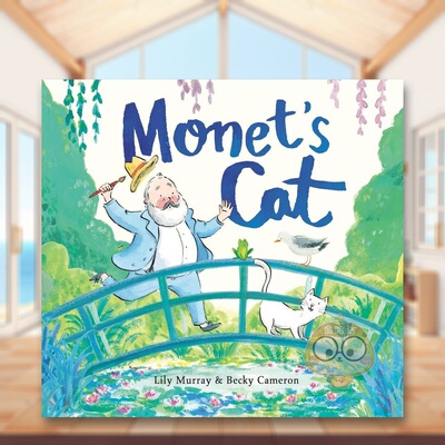 【现货】莫奈的猫英文儿童艺术启蒙进口原版外版书精装3-6周岁Monet’s CatLily Murray Random House (US)书籍图书正版