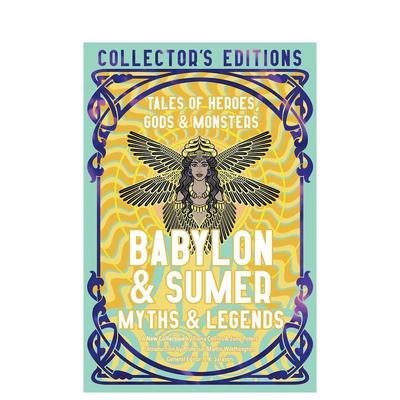 【预售】巴比伦与苏美尔神话传说 【Flame Tree Collector's Editions】原版英文文学进口书籍图书外版正版