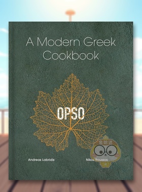 【预售】OPSO现代希腊食谱英文餐饮Nikos Roussos 进口原版书精装14岁以上OPSO A Modern Greek CookbookEbury Publishing书籍图书