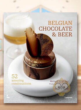 【预售】比利时巧克力与啤酒：52种味觉奇遇 Belgian Chocolate & Beer 原版英文餐饮生活美食