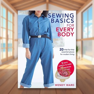for 预售 Sewing Every 英文手工制作进口书籍图书外版 现代生活备 原版 缝纫基础指南 正版 20个备缝纫技巧 Body Basics