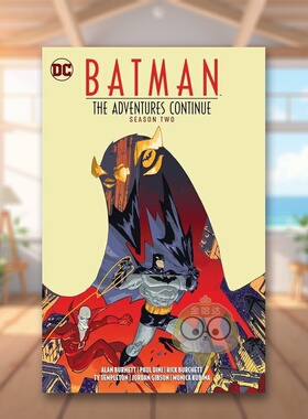 【现货】【DC Comics】蝙蝠侠冒险续篇卷2英文漫画进口原版书Batman: The Adventures Continue Season Two Paul Dini  Alan Bur书