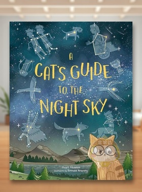 【预售】猫咪陪你看夜空A Cat’s Guide to the Night Sky英文生活综合平装进口原版书Stuart Atkinson Laurence King书籍图书外版