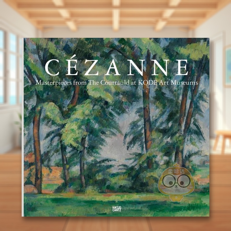 【预售】塞尚：库陶尔德画廊收藏英文博物馆展览私人收藏画册进口原版外版书精装Cézanne: Masterpieces from the Courtauld at书