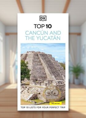 【预售】DK十大游：坎昆与尤卡坦半岛 DK  10 Cancun and the Yucatan 原版英文旅行进口书籍图书外版正版