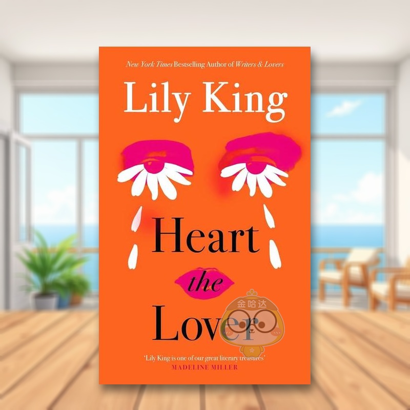 【预售】Heart the Lover心系旧爱 纽约时报畅销书（精装） 《时代》杂志精选2025年必读书籍原版英文文学小说 美国当代作家Lily