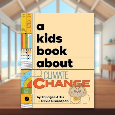 【现货】【给孩子的书】气候变化【A Kids Book About】Climate Change英文青少年读物3-6岁精装Zanagee Artis  Olivia Greenspan