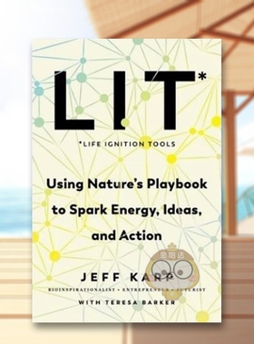 【预售】利用大自然的剧本来激发能量、想法和行动英文心灵励志进口原版外版书简装14岁以上LIT: Using Nature's Playbook to Sp书