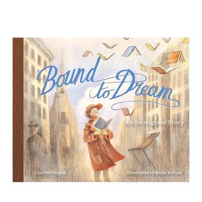【预售】逐梦之绊：一个移民的故事 Bound to Dream: An Immigrant Story 原版英文儿童绘本进口书籍图书外版正版