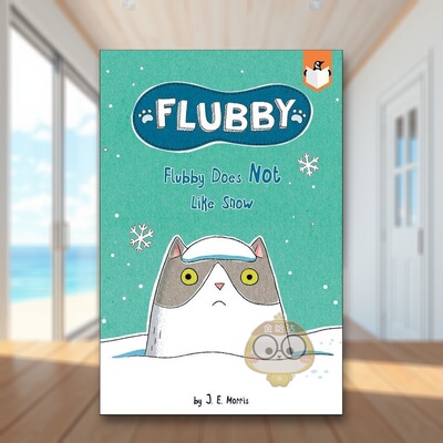 【预售】【大懒猫费洛比】费洛比不喜欢雪英文儿童桥梁书进口原版外版书简装3-6周岁【Flubby】Flubby Does Not Like SnowJ. E.书