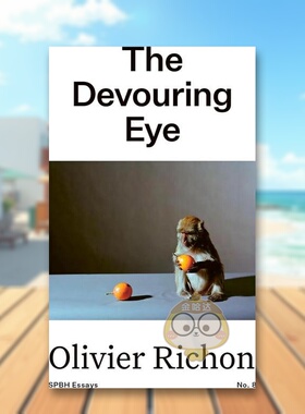 【预售】吞噬之眼：摄影与口唇 The Devouring Eye: Photography and the Mouth 原版英文摄影作品集进口书籍图书外版正版