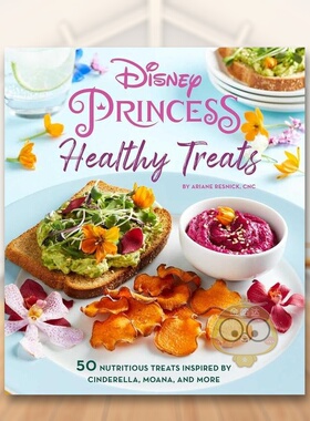 【预售】迪斯尼公主健康食谱书DISNEY PRINCESS HEALTHY TREATS COOKBOOK 英文青少年读物6-9岁精装进口原版书Ariane Resnick In书