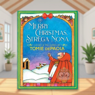【预售】圣诞快乐斯特雷加-诺娜英文儿童绘本节日庆典进口原版书精装Merry Christmas, Strega Nona DEPAOLA  TOMIE S&S Books f书