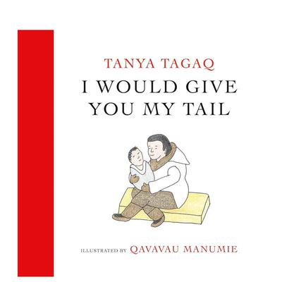 【现货】愿将我的尾巴赠予你 I Would Give You My Tail 原版英文儿童绘本进口书籍图书外版正版