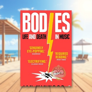 Ian 身体：音乐中 书简装 外版 Life Music Winwood 生与死英文音乐进口原版 Death and Faber 14岁以上Bodies 预售