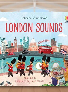 【预售】【发声书】伦敦之声英文儿童趣味进口原版外版书纸板书3岁-6岁【Sound Books】London SoundsJean ClaudeUsborne childr书