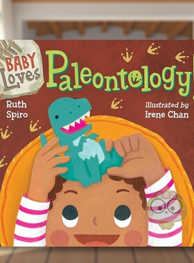 【预售】宝贝爱古生物学宝贝爱科学Baby Loves Paleontology 英文儿童绘本1-3岁板书进口原版书Ruth Spiro Charlesbridge书籍图书