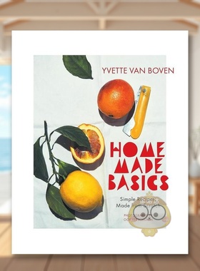 【现货】自制基础知识简单的食谱从零开始Home Made Basics 英文餐饮Yvette van Boven精装Abrams进口原版书419755514书籍图书外版