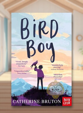 【现货】小鸟与男孩Bird Boy英文青少年读物9-12岁平装 Catherine Bruton进口原版书Nosy Crow UK839946493书籍图书外版正版