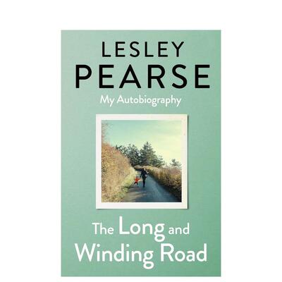 【预售】漫长而曲折的道路 The Long and Winding Road 英文原版小说书籍外版文学传记图书进口英语读物Lesley Pearse