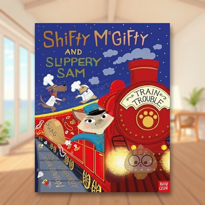 【预售】强强和盗盗：火车故障（精装）英文儿童绘本虚构类进口原版外版书精装3-6周岁Shifty McGifty and Slippery Sam: Train T
