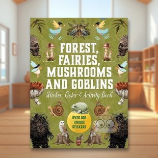 【预售】森林、仙女、蘑菇和小妖精贴纸、涂色和活动书 Forest， Fairies， Mushrooms and Goblins Sticker 原版英文生活综合进口