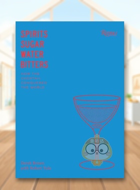 【预售】美国鸡尾酒文化 Spirits Sugar Water Bitters 原版英文餐饮生活美食进口书籍图书外版正版