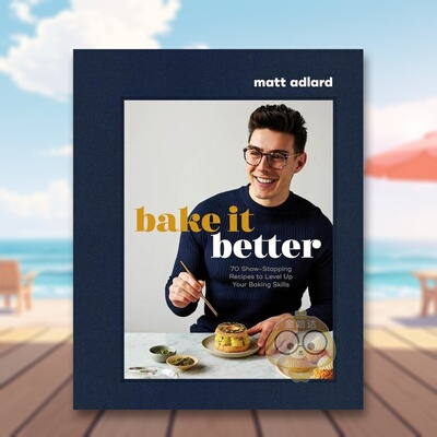 【现货】更好地烘焙  IGTikTok红人Matt AdlardBake It Better英文餐饮Matt Adlard精装DK进口原版书744064902书籍图书外版正版