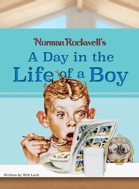 【预售】诺曼?洛克威尔：男孩的一天 Norman Rockwell’s A Day in the Life of a Boy 原版英文艺术插画原画设定集进口书籍图书外