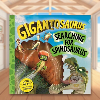 【预售】龙-寻找棘龙 Gigantosaurus – Searching for Spinosaurus 原版英文儿童绘本进口书籍图书外版正版
