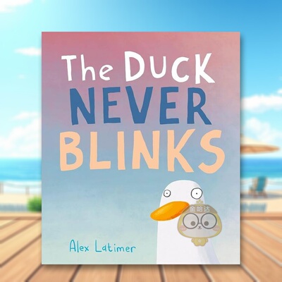 【预售】鸭子从不眨眼The Duck Never Blinks英文儿童绘本动物生态环保3-6岁精装进口原版书Latimer  Alex Roaring Brook书籍图书