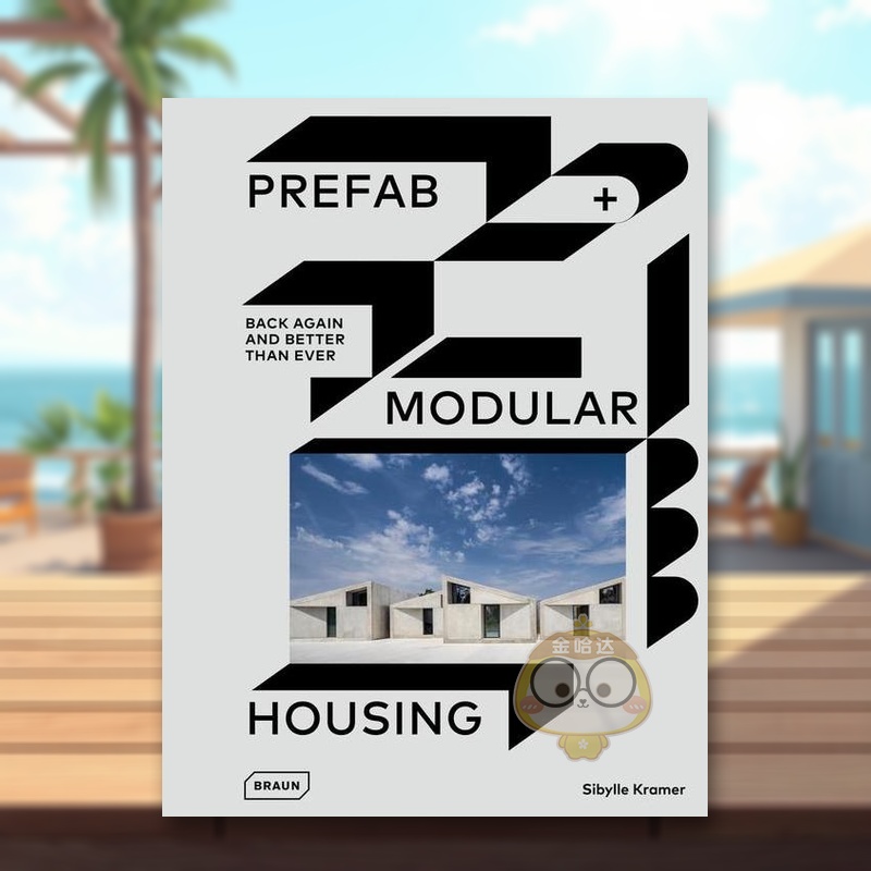 【预售】预制模块化住宅：强势回归 更胜往昔 Prefab & Modular Housing: back again - and better than ever 原版英文建筑设计进